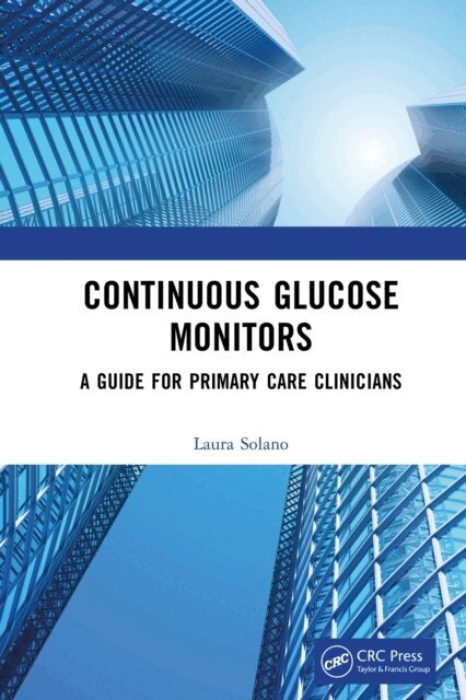 Laura Solano - Continuous Glucose Monitors, E-bok. Tillgänglighet: Lägg i varukorg