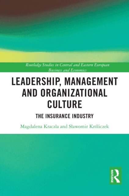 Slawomir Kroliczek, Magdalena Kraczla - Leadership, Management and Organizational Culture, E-bok