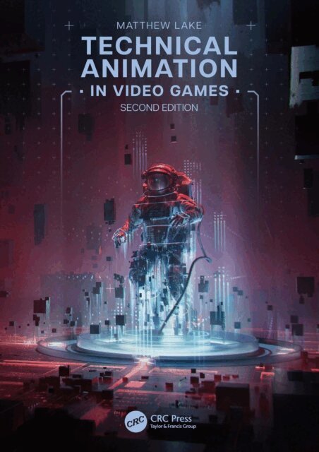 Matthew Lake - Technical Animation in Video Games, E-bok. Tillgänglighet: Kommande