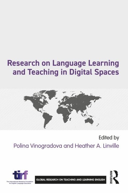 Heather A. Linville, Polina Vinogradova - Research on Language Learning and Teaching in Digital Spaces, E-bok