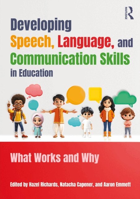 Aaron Emmett, Natacha Capener, Hazel Richards - Developing Speech, Language, and Communication Skills in Education, E-bok