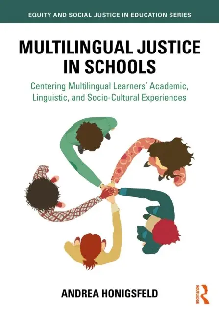 Andrea Honigsfeld - Multilingual Justice in Schools, E-bok. Tillgänglighet: Kommande
