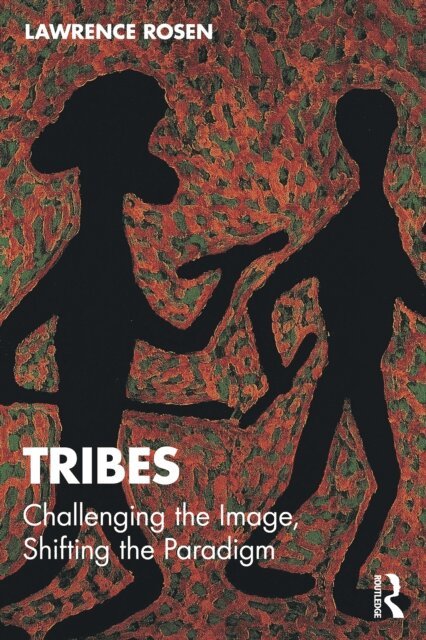 Lawrence Rosen - Tribes, E-bok