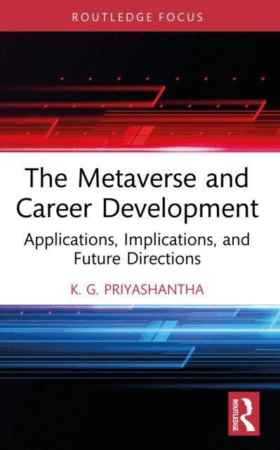 K. G. Priyashantha - Metaverse and Career Development, E-bok