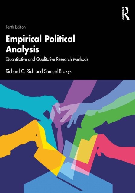 Samuel Brazys, Richard C. Rich - Empirical Political Analysis, E-bok