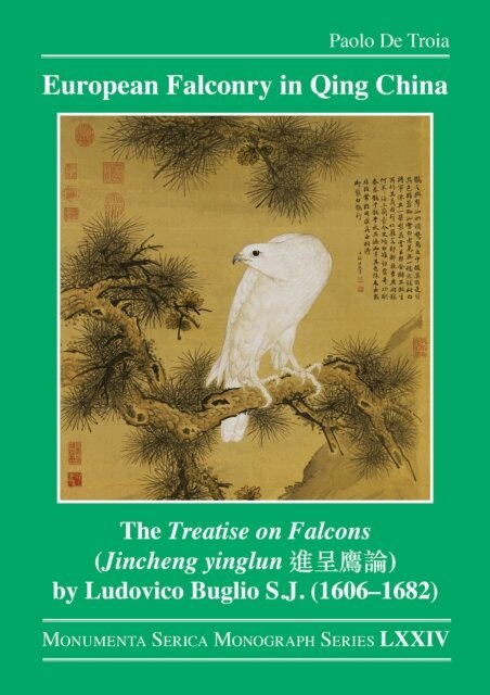 Paolo De Troia - European Falconry in Qing China, E-bok