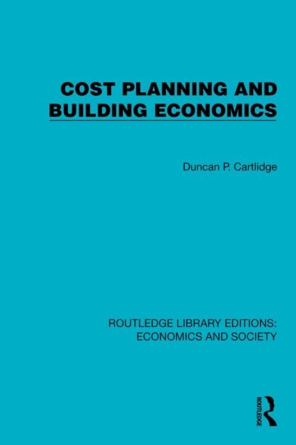 Duncan Cartlidge - Cost Planning and Building Economics, E-bok