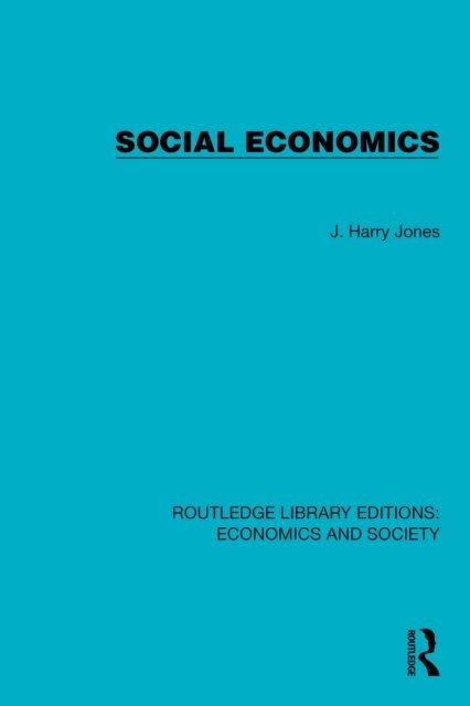 J. Harry Jones - Social Economics, E-bok