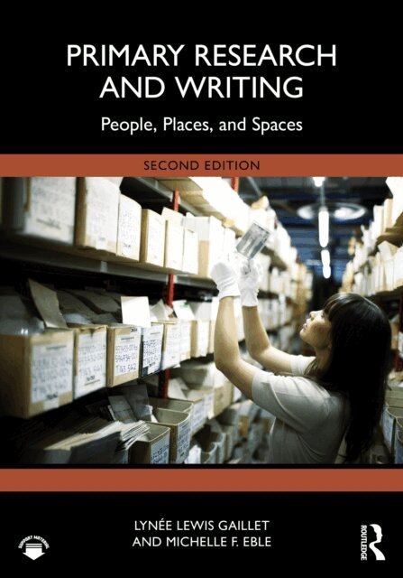 Michelle F. Eble, Lynee Lewis Gaillet - Primary Research and Writing, E-bok