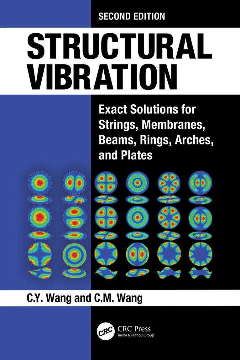 C.Y. Wang, C.M. Wang - Structural Vibration, E-bok