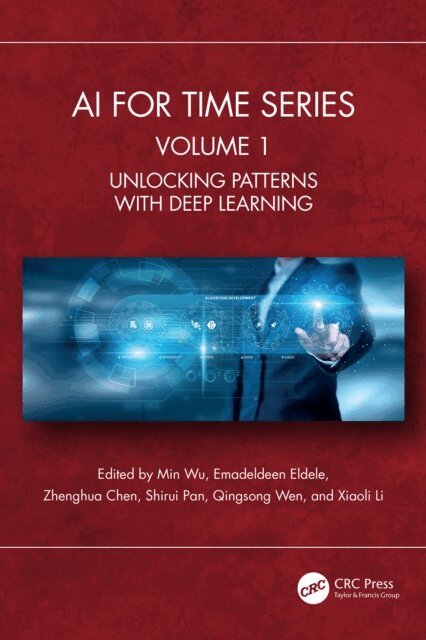 Xiaoli Li, Qingsong Wen, Shirui Pan, Zhenghua Chen, Emadeldeen Eldele, Min Wu - AI for Time Series, E-bok
