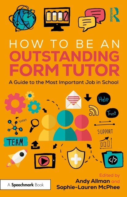 Sophie-Lauren McPhee, Andy Allman - How To Be an Outstanding Form Tutor, E-bok
