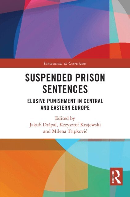 Milena Tripkovic, Krzysztof Krajewski, Jakub Drapal - Suspended Prison Sentences, E-bok