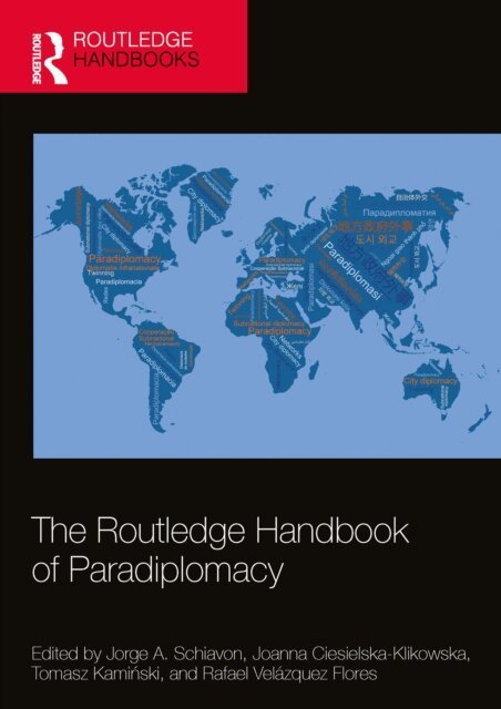 Rafael Velazquez Flores, Tomasz Kaminski, Joanna Ciesielska-Klikowska, Jorge A. Schiavon - Routledge Handbook of Paradiplomacy, E-bok