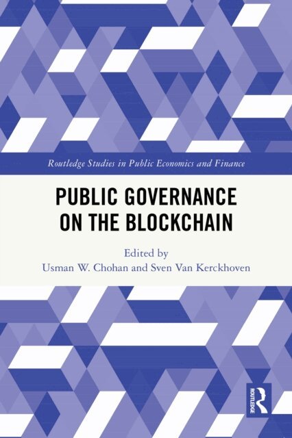 Sven Van Kerckhoven, Usman W. Chohan - Public Governance on the Blockchain, E-bok