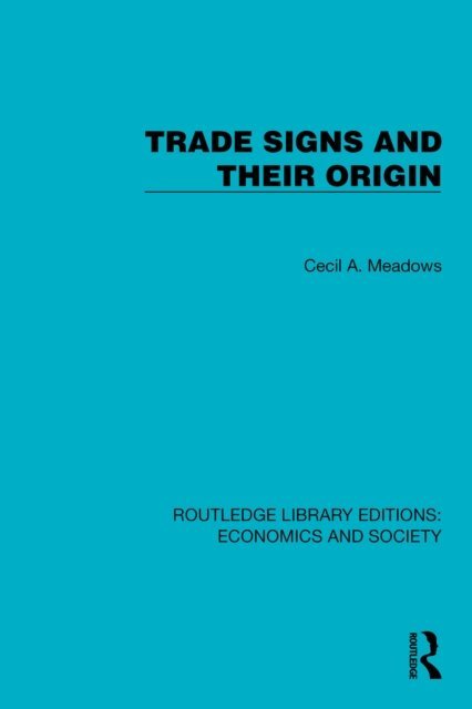 Cecil A. Meadows - Trade Signs and their Origin, E-bok