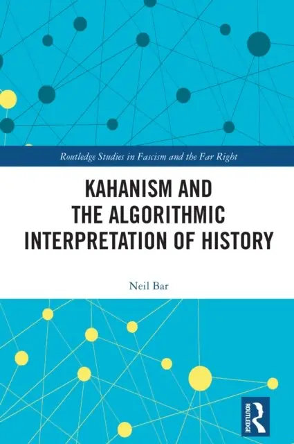 Kahanism and the Algorithmic Interpretation of History