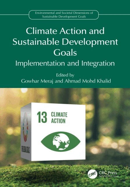 Ahmad Mohd Khalid, Gowhar Meraj - Climate Action and Sustainable Development Goals, E-bok