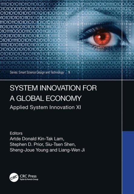Liang-Wen Ji, Sheng-Joue Young, Siu-Tsen Shen, Stephen D. Prior, Artde Donald Kin-Tak Lam - System Innovation for a Global Economy, E-bok