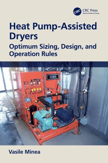 Vasile Minea - Heat Pump-Assisted Dryers, E-bok