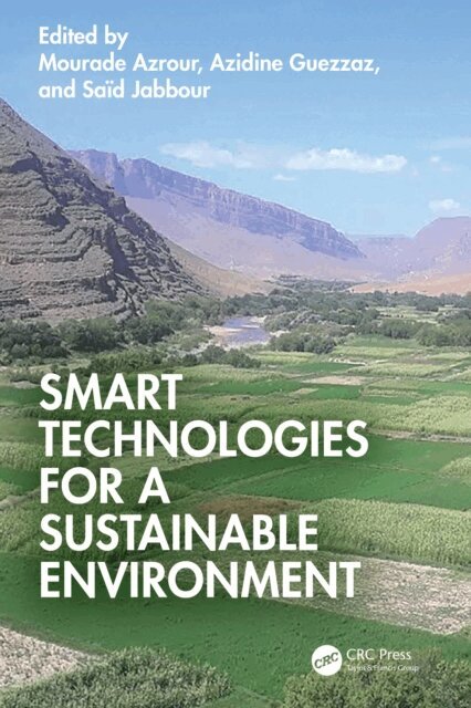 Said Jabbour, Azidine Guezzaz, Mourade Azrour - Smart Technologies for a Sustainable Environment, E-bok