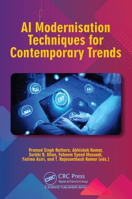 T. Rajasanthosh Kumar, Fatima Asiri, Faheem Masoodi, Surbhi B. Khan, Abhishek Kumar, Pramod Singh Rathore - AI Modernisation Techniques for Contemporary Trends, E-bok
