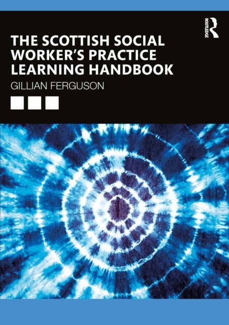 Gillian Ferguson - Scottish Social Worker's Practice Learning Handbook, E-bok