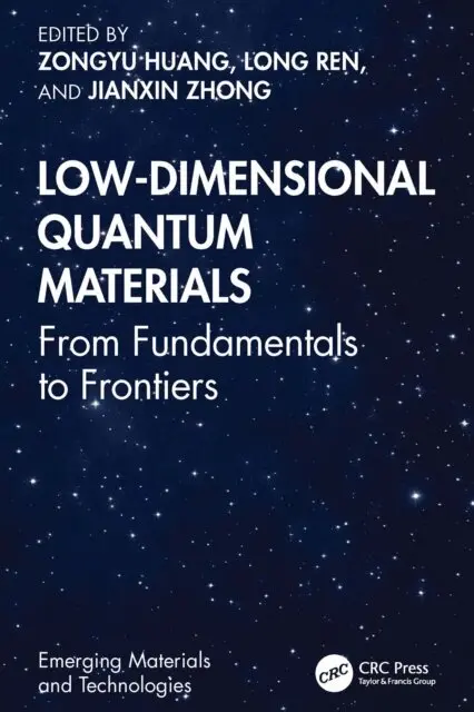 Jianxin Zhong, Long Ren, Zongyu Huang - Low-Dimensional Quantum Materials, E-bok. Tillgänglighet: Kommande