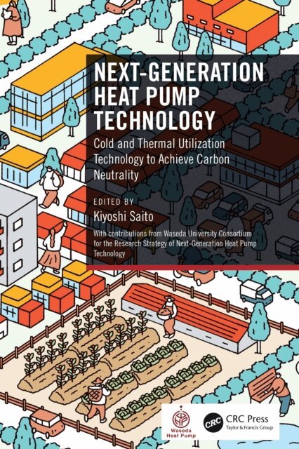 Kiyoshi Saito - Next-Generation Heat Pump Technology, E-bok