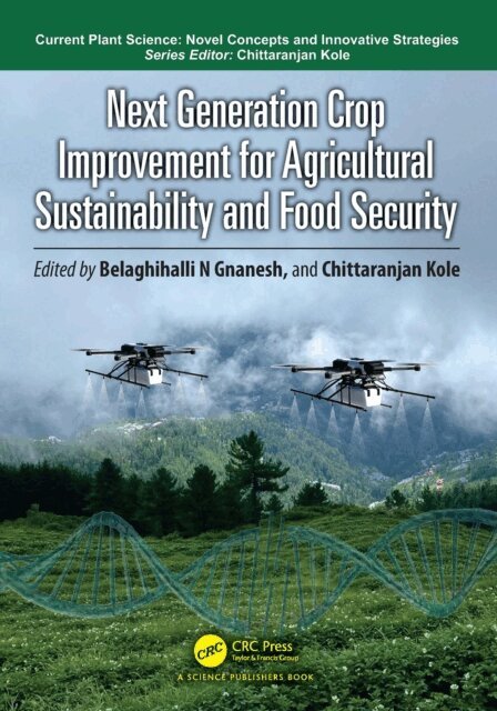 Chittaranjan Kole, Belaghihalli N Gnanesh - Next Generation Crop Improvement for Agricultural Sustainability and Food Security, E-bok