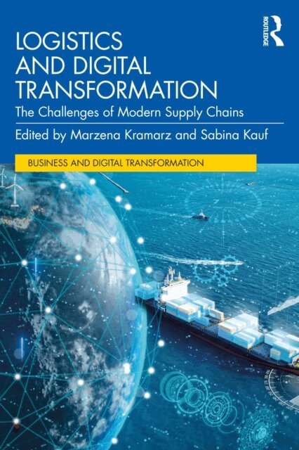 Sabina Kauf, Marzena Kramarz - Logistics and Digital Transformation, E-bok