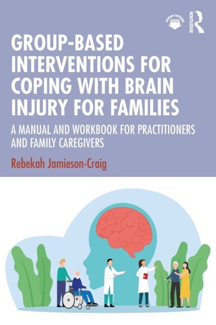 Rebekah Jamieson-Craig - Group-Based Interventions for Coping with Brain Injury for Families, E-bok. Tillgänglighet: Lägg i varukorg