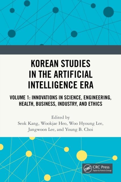 Young B. Choi, Jangwoon Lee, Woo Hyoung Lee, Wookjae Heo, Seok Kang - Korean Studies in the Artificial Intelligence Era, E-bok