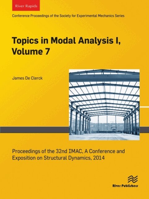 James De Clerck - Topics in Modal Analysis I, Volume 7, E-bok