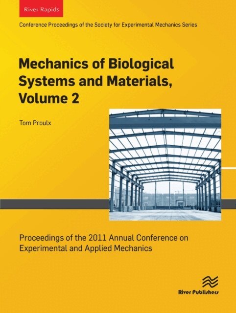 Tom Proulx - Mechanics of Biological Systems and Materials, Volume 2, E-bok