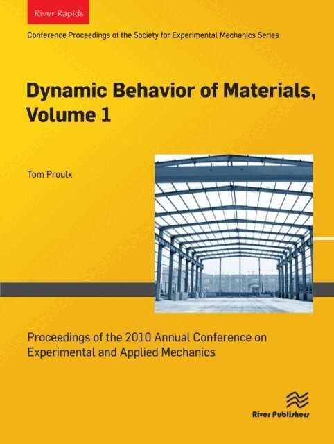 Tom Proulx - Dynamic Behavior of Materials, Volume 1, E-bok