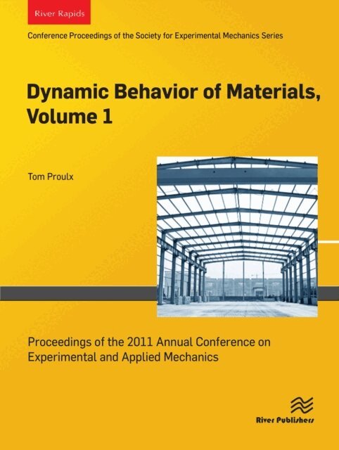 Tom Proulx - Dynamic Behavior of Materials, Volume 1, E-bok