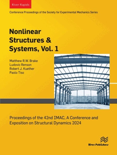 Paolo Tiso, Robert J. Kuether, Ludovic Renson, Matthew R.W. Brake - Nonlinear Structures & Systems, Vol. 1, E-bok