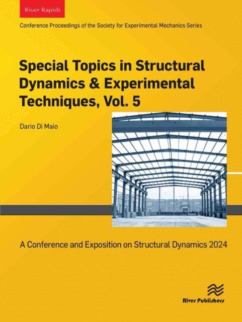 Dario Di Maio - Special Topics in Structural Dynamics & Experimental Techniques, Vol. 5, E-bok