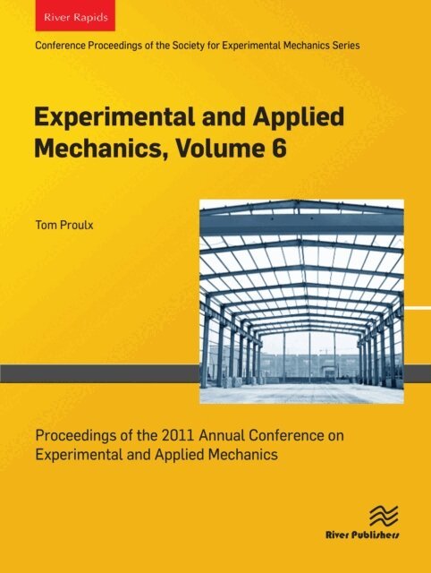 Tom Proulx - Experimental and Applied Mechanics, Volume 6, E-bok