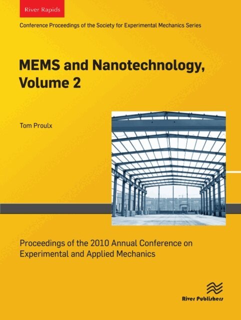 Tom Proulx - MEMS and Nanotechnology, Volume 2, E-bok