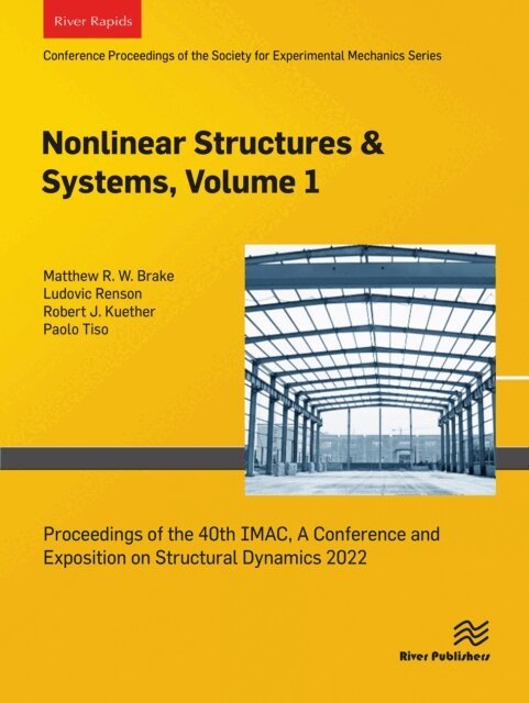 Paolo Tiso, Robert J. Kuether, Ludovic Renson, Matthew R.W. Brake - Nonlinear Structures & Systems, Volume 1, E-bok