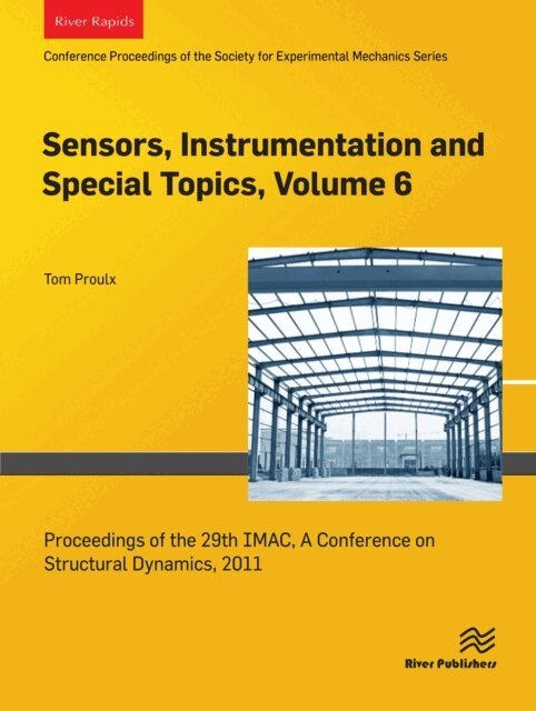 Tom Proulx - Sensors, Instrumentation and Special Topics, Volume 6, E-bok