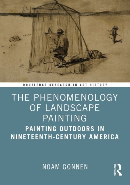 Noam Gonnen - Phenomenology of Landscape Painting, E-bok