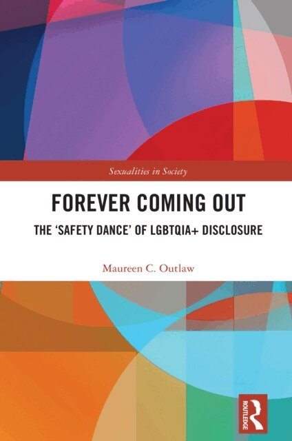 Maureen C. Outlaw - Forever Coming Out, E-bok