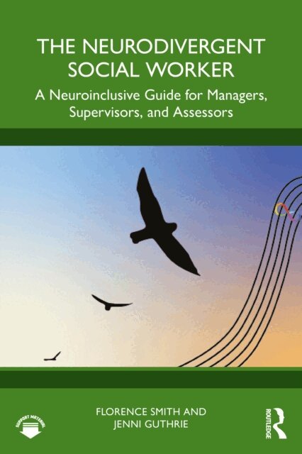 Jenni Guthrie, Florence Smith - Neurodivergent Social Worker, E-bok