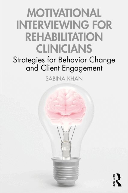 Sabina Khan - Motivational Interviewing for Rehabilitation Clinicians, E-bok. Tillgänglighet: Lägg i varukorg