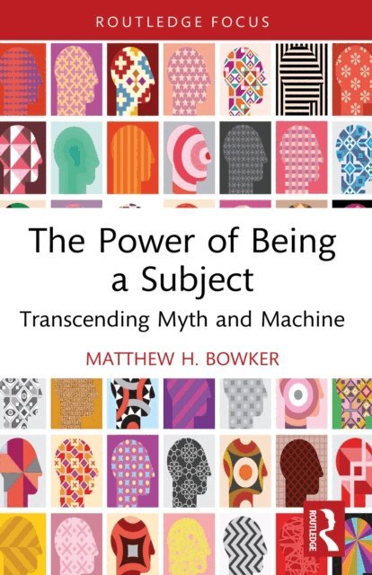 Matthew H. Bowker - Power of Being a Subject, E-bok