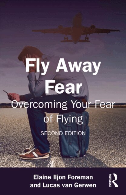 Lucas van Gerwen, Elaine Iljon Foreman - Fly Away Fear, E-bok