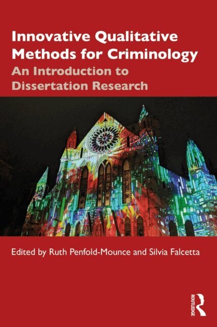 Silvia Falcetta, Ruth Penfold-Mounce - Innovative Qualitative Methods for Criminology, E-bok